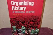 Brand New Organising History - A centenary of SIPTU book