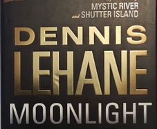 Moonlight Mile - Dennis Lehane