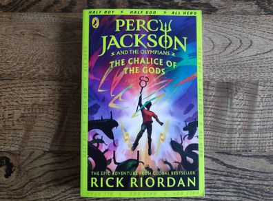Percy Jackson and the Olympians: The Chalice of the Gods (Book 6) by by Rick Riordan , Age 9+