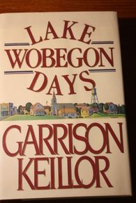Lake Wobegon Days.
