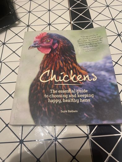 Chickens: The Essential Guide to Choosing and Keeping Happy, Healthy Hens by Suzie Baldwin (