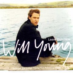 Will Young - Leave Right Now (includes Exclusive Track Plus Amazing Video)