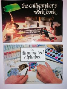 "The Calligrapher's Workbook" & "The illuminated Alphabet" Two Books for Ten Euro.