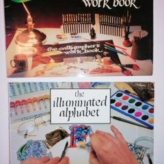 "The Calligrapher's Workbook" & "The illuminated Alphabet" Two Books for Ten Euro.