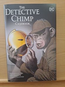 The Detective Chimp Casebook Hardcover