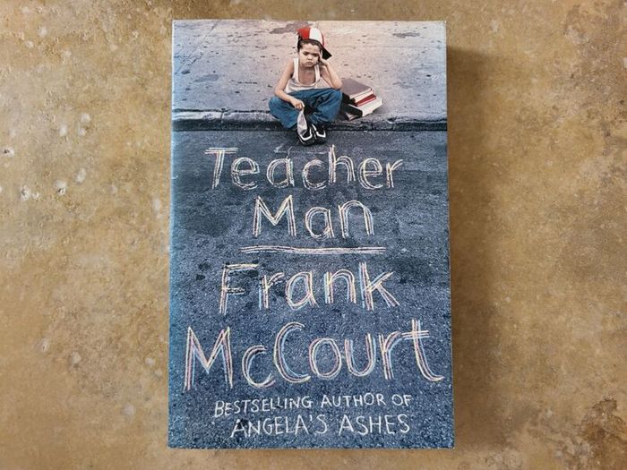 Teacher Man by Frank McCourt.