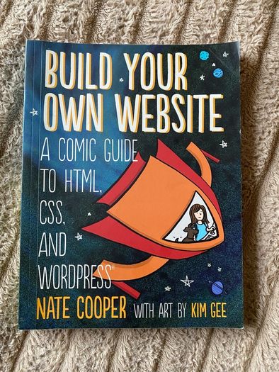 Build Your Own Website - A Comic Guide