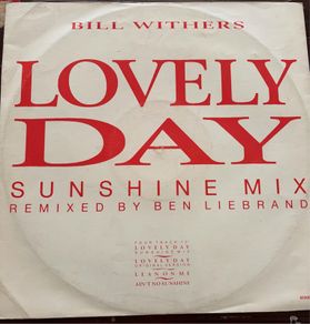 Bill Withers Lovely Day Sunshine Mix 12 inch Single