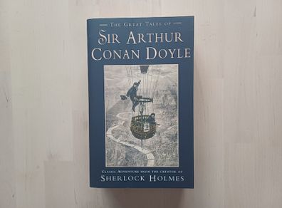 The Great Tales of Sir Arthur Conan Doyle (Adventure Paperback 1993)