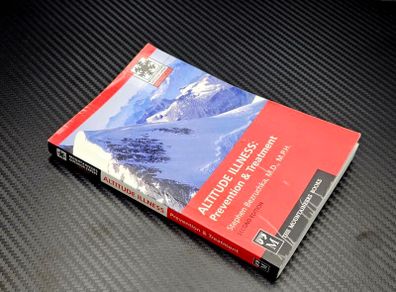Altitude Illness: Prevention and Treatment Mountaineers outdoor expert Series Book