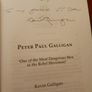 Peter Paul Galligan / One of the Most Dangerous Men in the Rebel Movement / Kevin Galligan / 1st ed/ 2012 Image 5