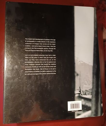 War in Focus /150 Years of Dramatic Photography From The Battlefield/ Paul Brewer / 2005