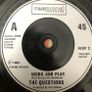 The Questions - Work And Play (1982) 7" Image 4