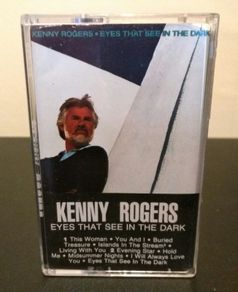 Kenny Rogers Eye's that see in the dark Cassette Album