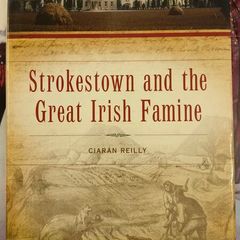 Strokestown and the Great Irish famine - Ciaran Reilly