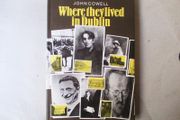 Where They Lived In Dublin