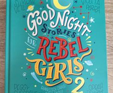 Good Night Stories for Rebel Girls 2