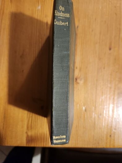 The Angelus Series.on Kindness. By The Very Rev. J. Guibert. S.s. Small Hardback In Good Condition.
