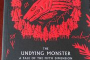 British Library Tales of the Weird, The Undying Monster