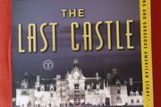 The Last Castle/Denise Kiernan/ 2018