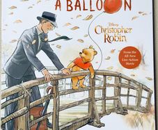 Disney Christopher Robin - A boy, A bear, A balloon