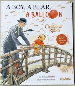 Disney Christopher Robin - A boy, A bear, A balloon