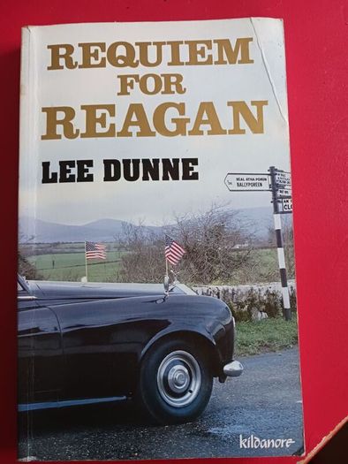 Lee Dunne/ Requiem for Reagan/ 1990/ signed
