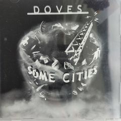 Doves - Some Cities.