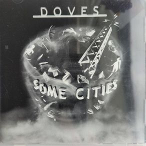 Doves - Some Cities.