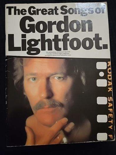 Gordon Lightfoot - The Great Songs Of. Lyrics and Chords.