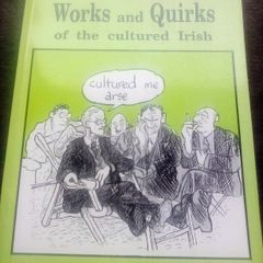 Out of Print Book: Lennon's Works & Quirks of the Cultured Irish (postage included)