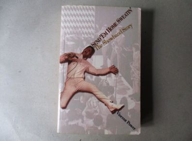 Send 'em Home Sweatin', The Showband Story - Signed Book