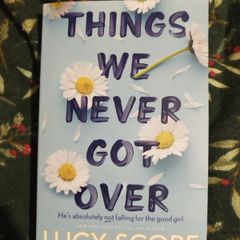 Things we never got over - Lucy Score book