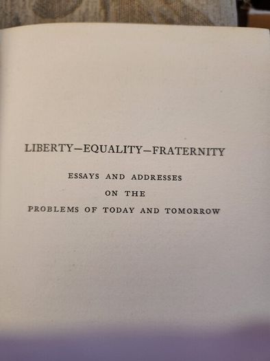 Library-equality-fraternity. Essays And Addresses On The Problems Of To-day And Tomorrow. By Nicholas Murray Butler. 1942 Hardback In Good Condition. See Photos For Same.