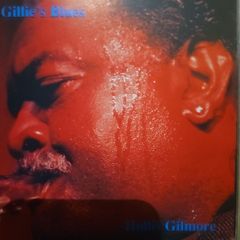 Hollis Gilmore - Gillie's Blues.