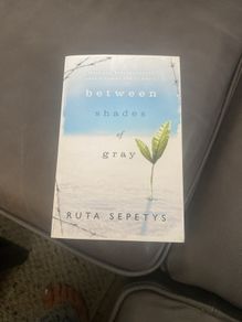Between Shades of Gray by Ruta Sepetys New