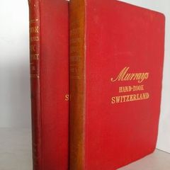 A Handbook for Switzerland (2 Volume Set) Part 1: Switzerland without the Pennine Alps; Part II, The Alps of Savoy and Piedmont, The Italian Lakes and part of the Dauphine by John Murray (HQ453)