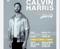 2 x Calvin Harris tickets Malahide Castle 28th June