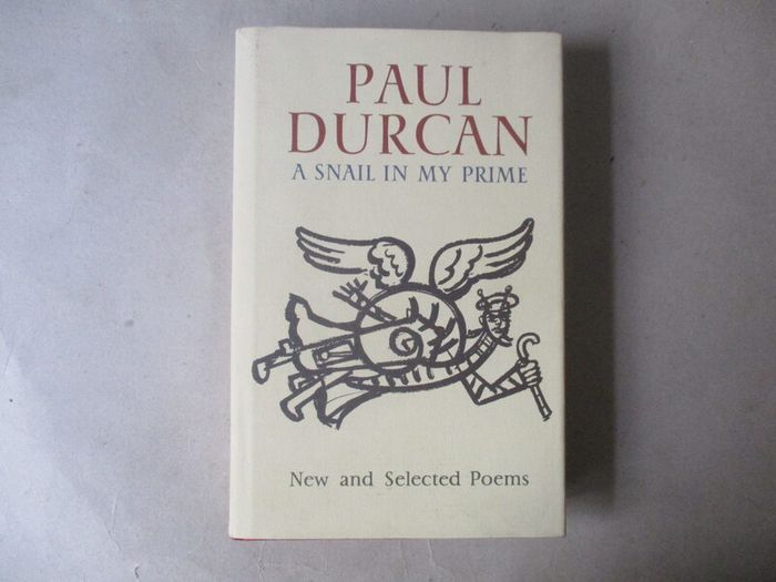 Paul Durcan - A Snail In My Prime