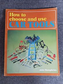 Haynes/ 1974/ How to choose & use Car Tools