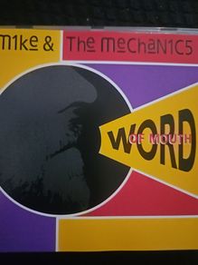 Mike & The Mechanics - Word Of Mouth