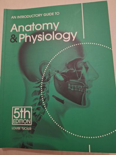Anatomy & Physiology by Louise Tucker