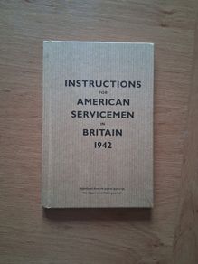 Hilarious book Instructions for US Servicemen in Britain 1942