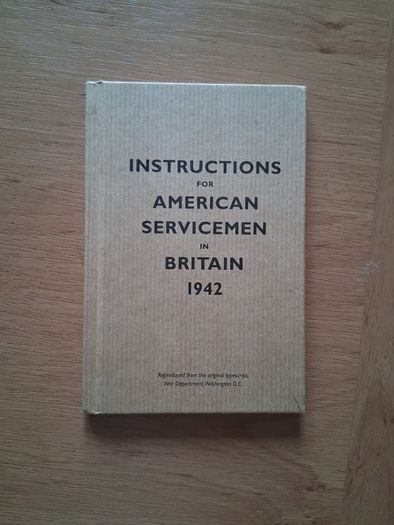 Hilarious book Instructions for US Servicemen in Britain 1942