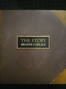 Brandi Carlile -The Story.