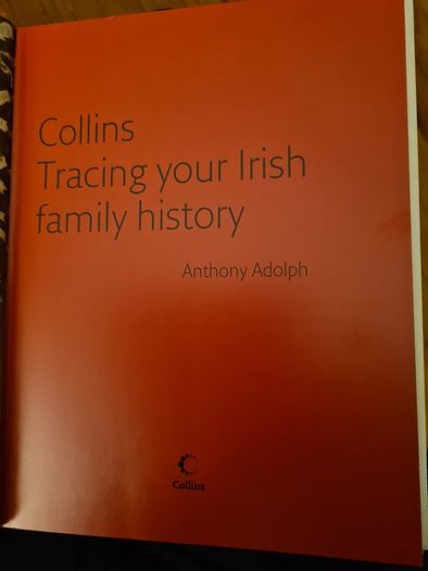 Tracing Your Irish Family History By Anthony Adolph.