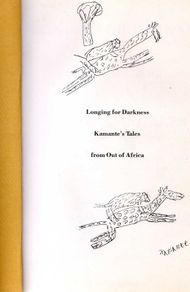 Longing For Darkness - Kamante's Tales From Out Of Africa