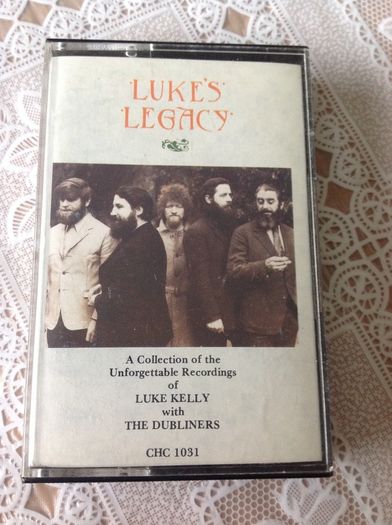 Luke's Legacy.   Luke Kelly & The Dubliners. Cassette Tape.