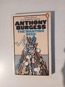 The Wanting Seed by Anthony Burgess