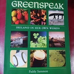 Greenspeak / Ireland in Her Own Words / Paddy Sammon / 2002